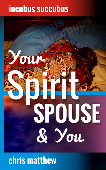 Issues About Sex In Dream Spirit Wife Spirit Husband