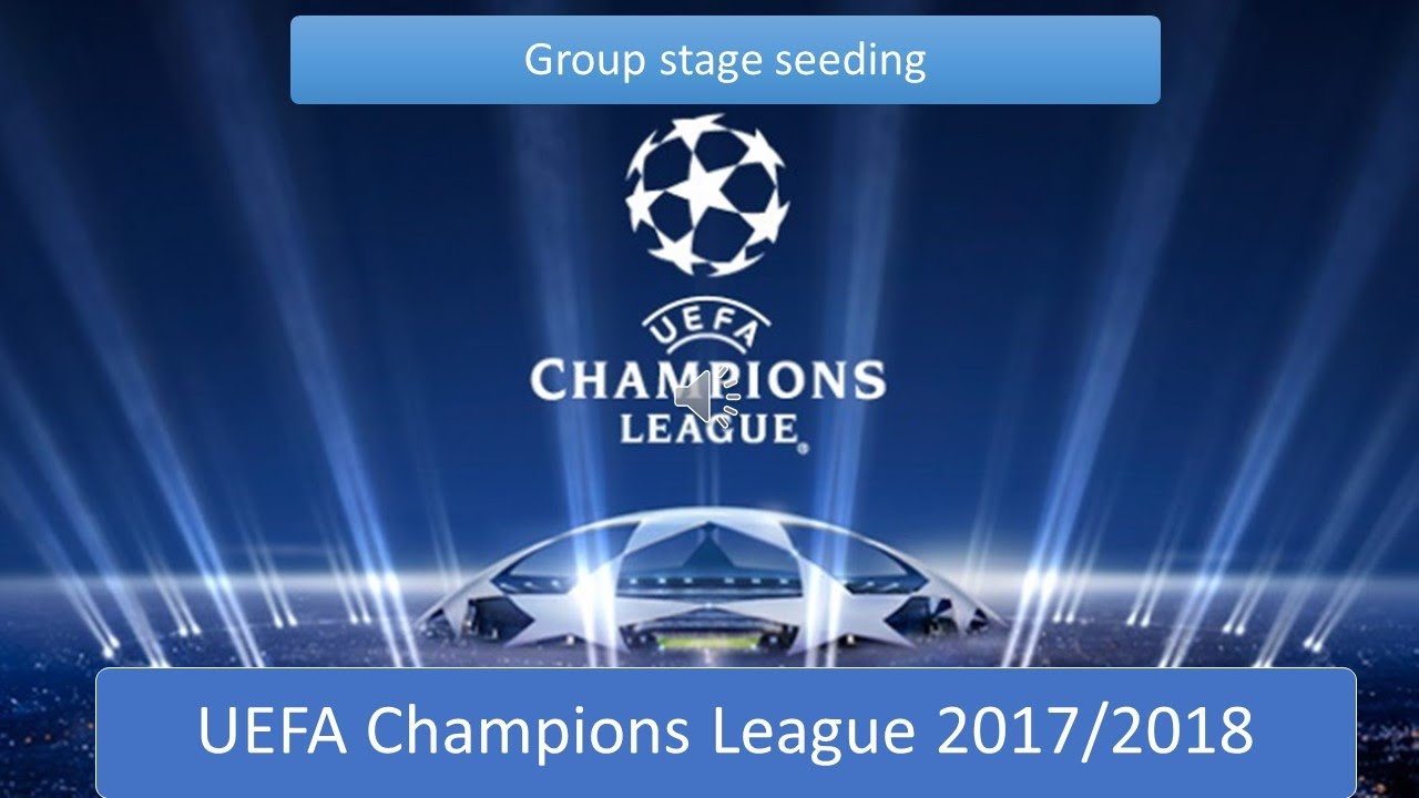 Uefa Champions League Group Stage 201718 Live Stream UEFA Champions League  20172018 Live Stream Link Sports Nigeria