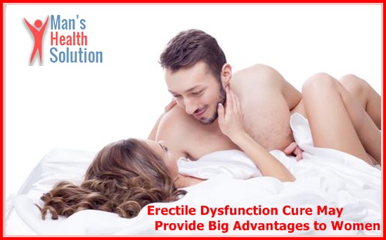 Erectile Dysfunction Cure May Provide Big Advantages To Women