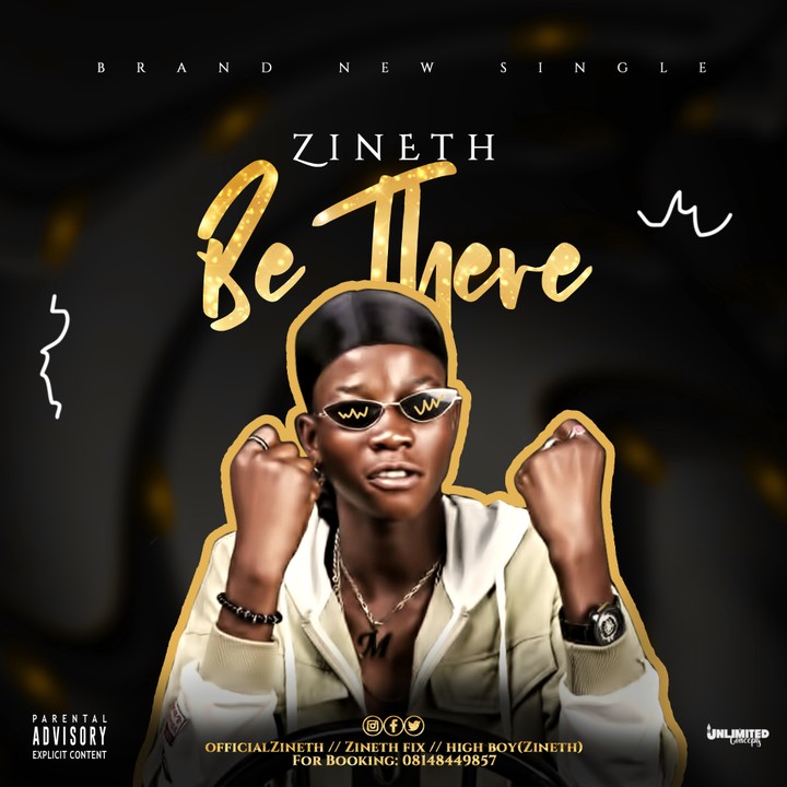Zineth – Be There - Music/Radio - Nigeria