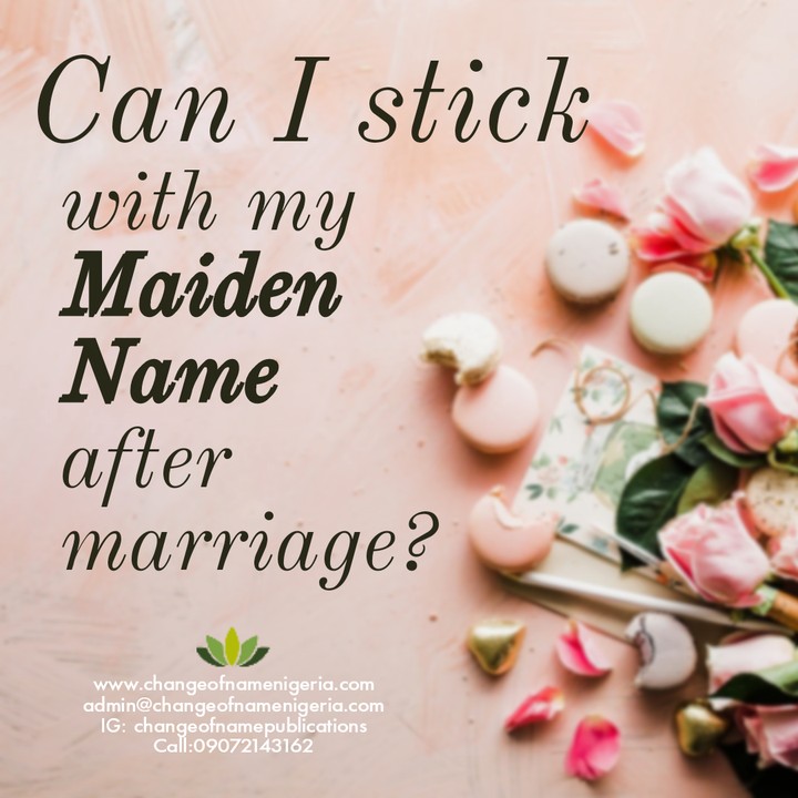 Keeping My Maiden Name After Marriage Family Nigeria