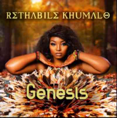 Rethabile Khumalo – Genesis (mp3 Download) - Music/Radio - Nigeria