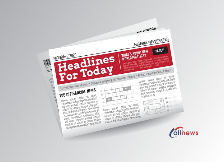 Check Out Latest Nigeria Newspaper Headlines For Today, Monday, April