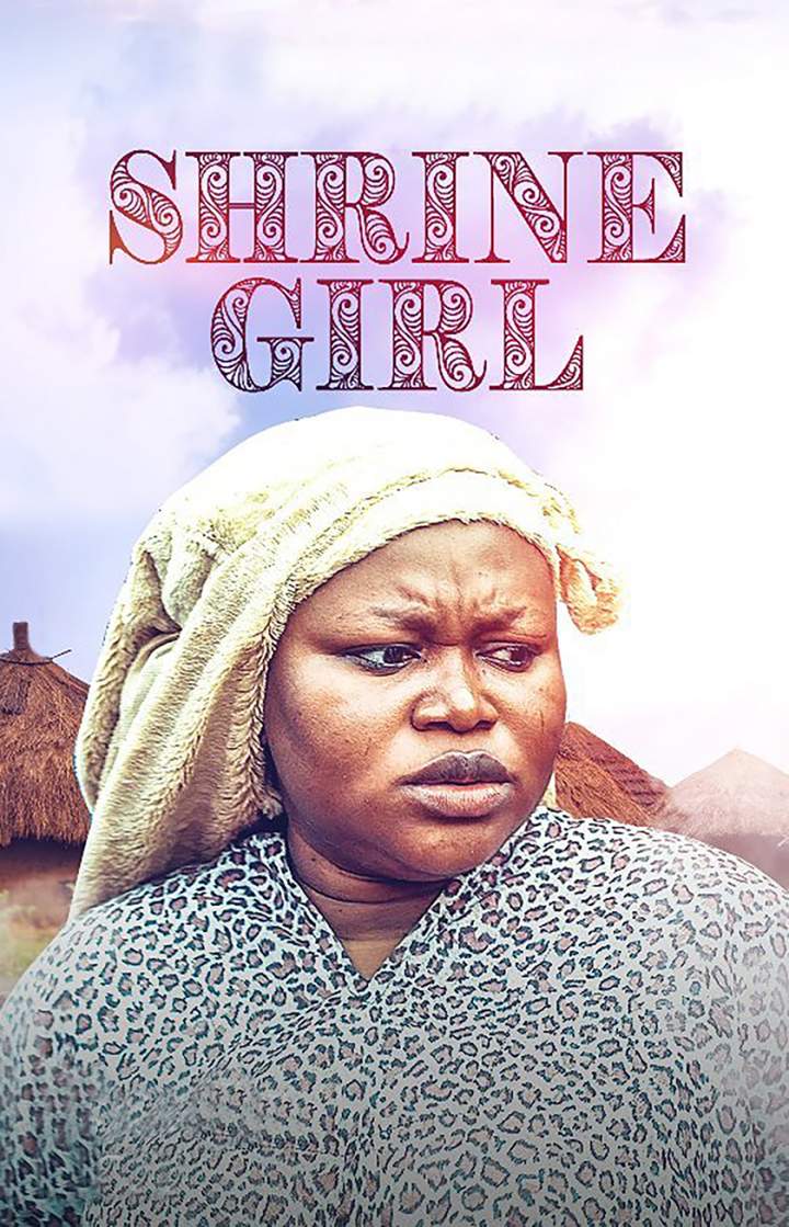 Shrine Girl Download Free - TV/Movies - Nigeria