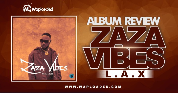 Nigerian Star L.A.X Releases New Album 'No Bad Vibes' - The Sauce