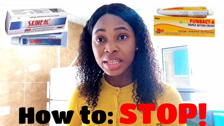 How to stop using Skineal and Funbact-A. - Health - Nigeria