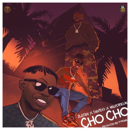 Download Music Mp3: Zlantan - Cho Cho Ft Davido X Mayorkun ...