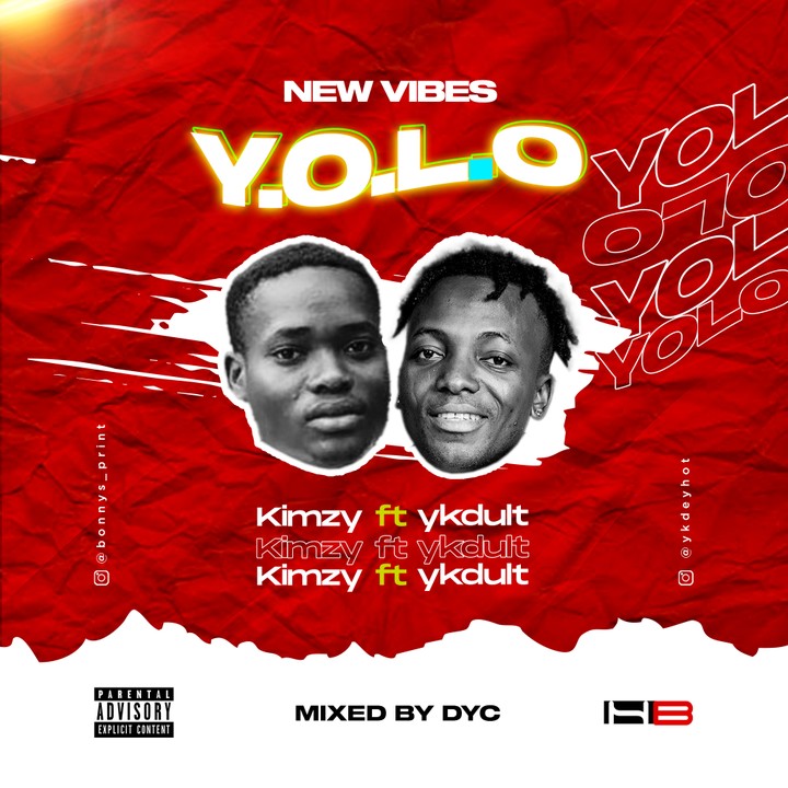 Kimzy - Yolo Ft Ykdult - Music/Radio - Nigeria