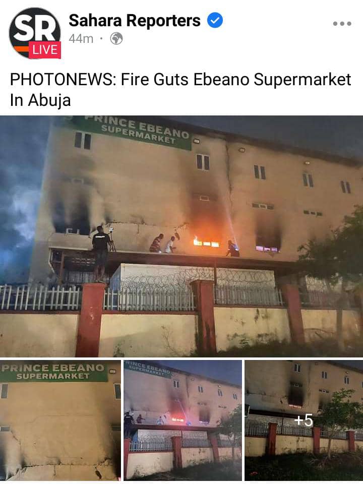 Breaking Ebeano Supermarket In Abuja Is On Fire Video Saharanews Co