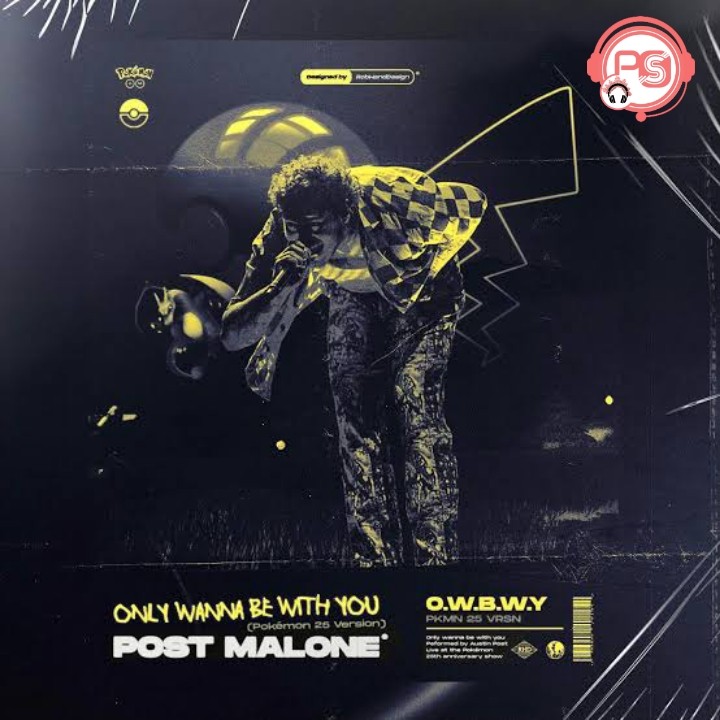 Download Mp3: Post Malone – Only Wanna Be With You (pokemon 25 Version) -  Music/Radio - Nigeria