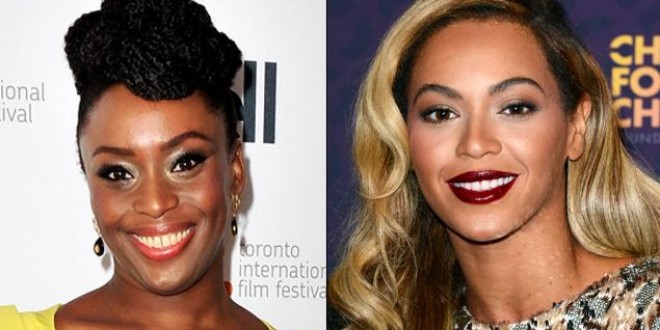 Beyonce Reveals Her Reasons For Featuring Chimamanda Adichie In Her New ...