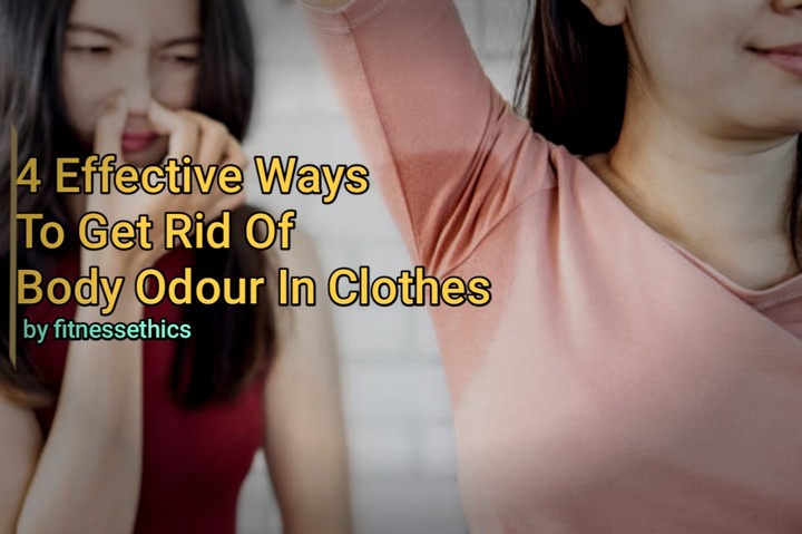 4-effective-ways-to-get-rid-of-body-odour-in-clothes-health-nigeria