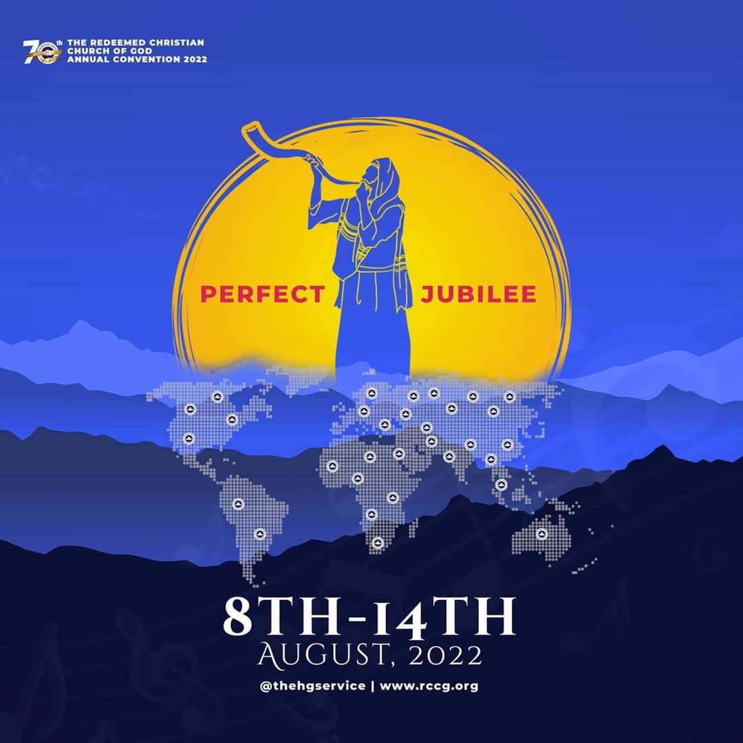 RCCG 70th Annual Convention; Perfect Jubilee, August 814, 2022