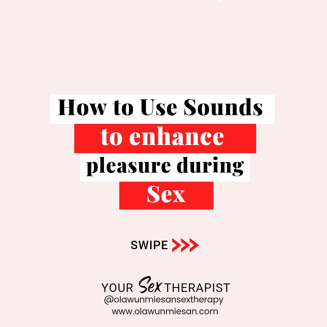 How To Use Sound To Enhance Pleasure During Sex - Romance - Nigeria