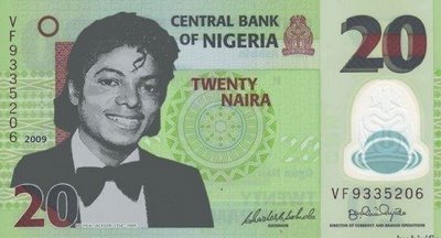Michael Jackson In Naira,.,: Naija Money! - Business - Nigeria