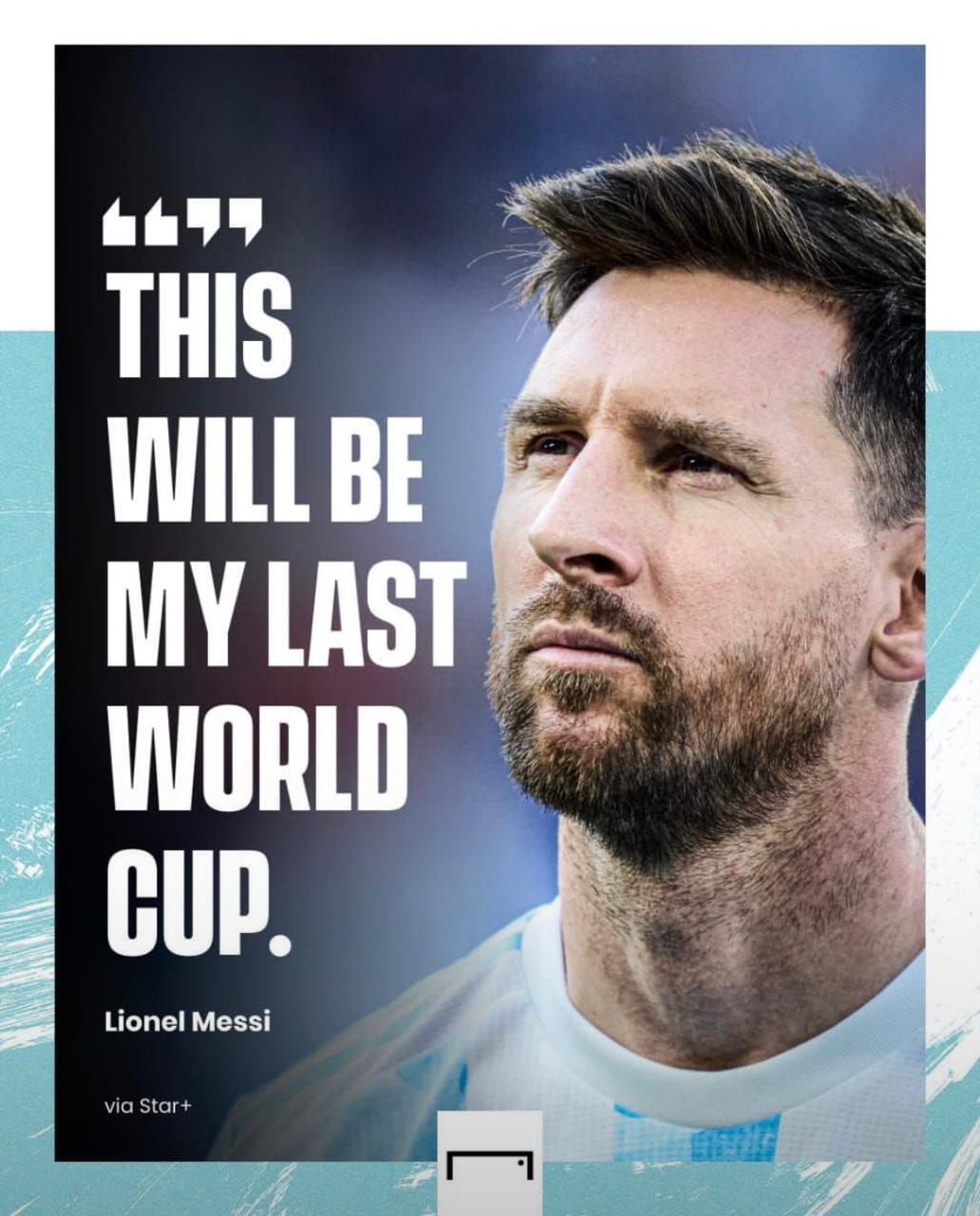 Messi: Qatar will be my last World Cup