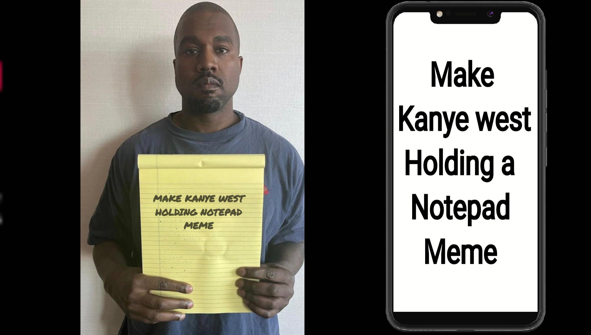 How To Make Kanye West Holding Notepad Meme Celebrities Nigeria