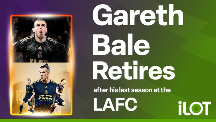 As Gareth Bale Retires, LAFC Got More Than Their Money's Worth