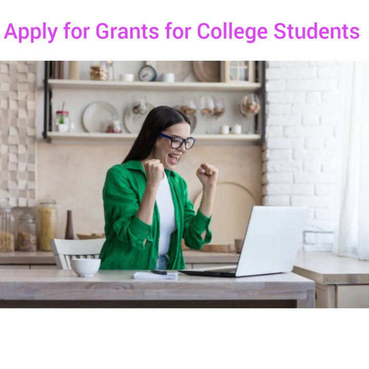 Apply For Grants For College Students 2023/2024 Education Nigeria