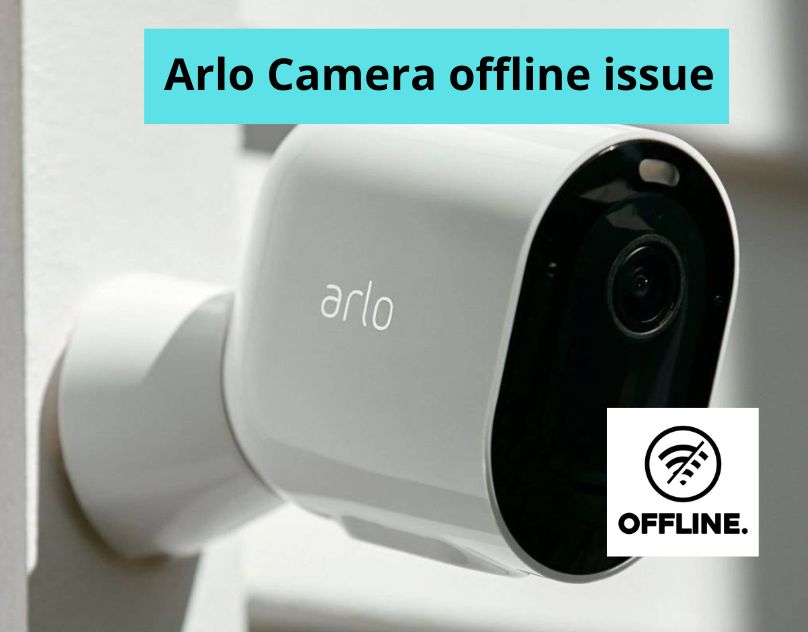 Troubleshooting Guide: Arlo Camera Offline Issues - Technology Market -  Nigeria
