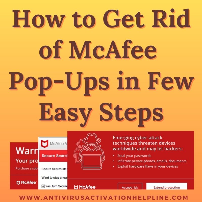 how-to-get-rid-of-mcafee-pop-ups-in-few-easy-steps-science-technology