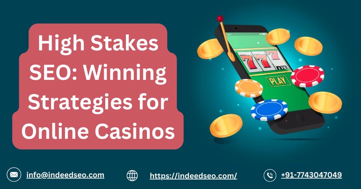 17684863_highstakesseowinningstrategiesforonlinecasinos_jpegaf3f43a8f60c063caba4ccf41c20df7f