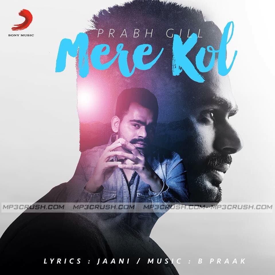 Mere Kol Prabh Gill Mp3 - Music/Radio - Nigeria