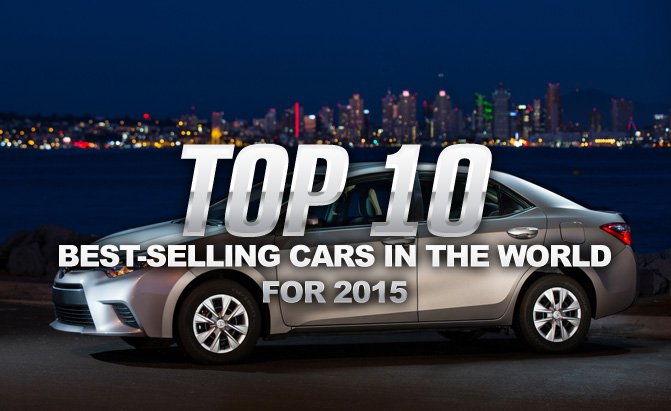 Top 10 Best-selling Cars In The World For 2015 - Car Talk - Nigeria