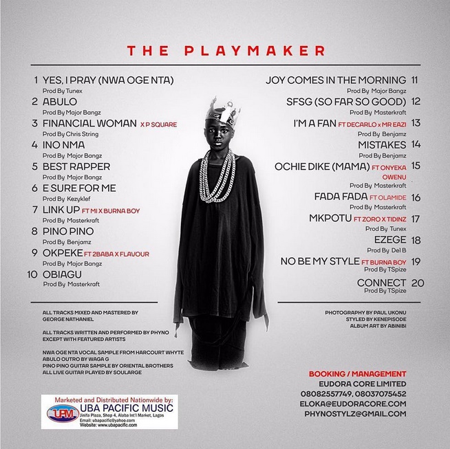 the Playmaker Phyno Drops New Album see Who Was Not Featured