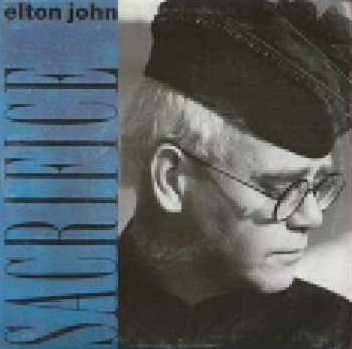Elton John - Sacrifice - Mp3/mp4 Download + Lyrics - Music/Radio - Nigeria