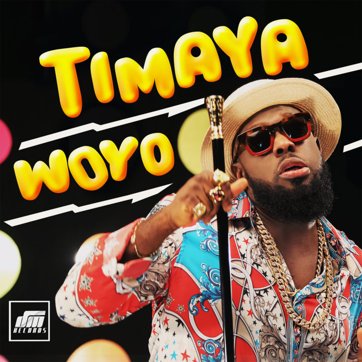 Video: Timaya - Woyo (prod. By Orbeat) | MP3 - Music/Radio - Nigeria