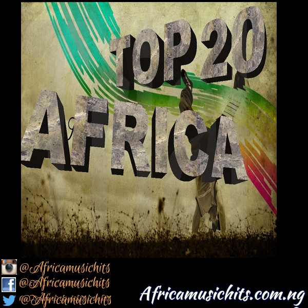TOP 20 Songs In Africa March Edition (see The Release Details