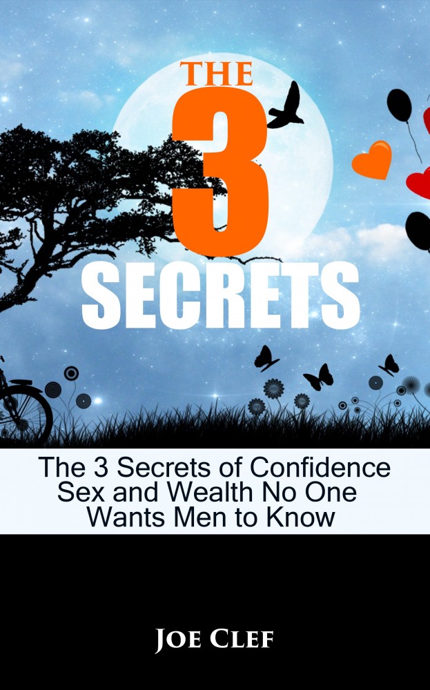 3 Secrets Of Confidence Sex And Wealth No One Wants Men To Know Picture Romance Nigeria