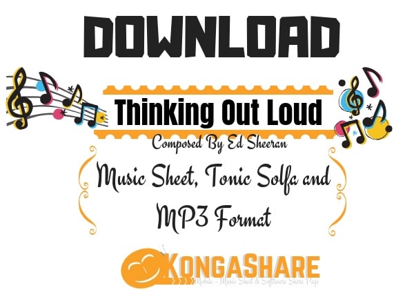 Download Thinking Out Loud Piano Sheet Music And MP3 For Free - Music/Radio  - Nigeria