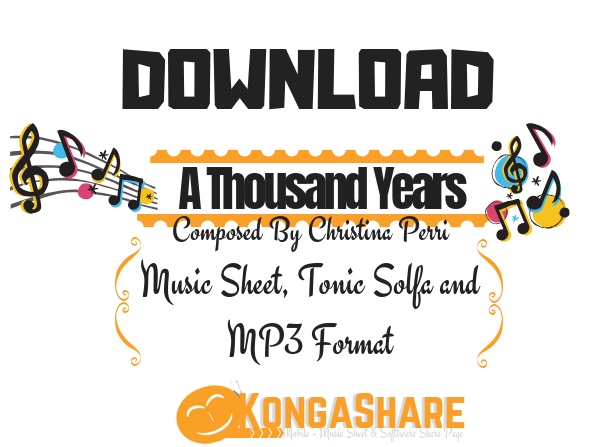 Download A Thousand Years Sheet Music By Christina Perri - Music/Radio -  Nigeria