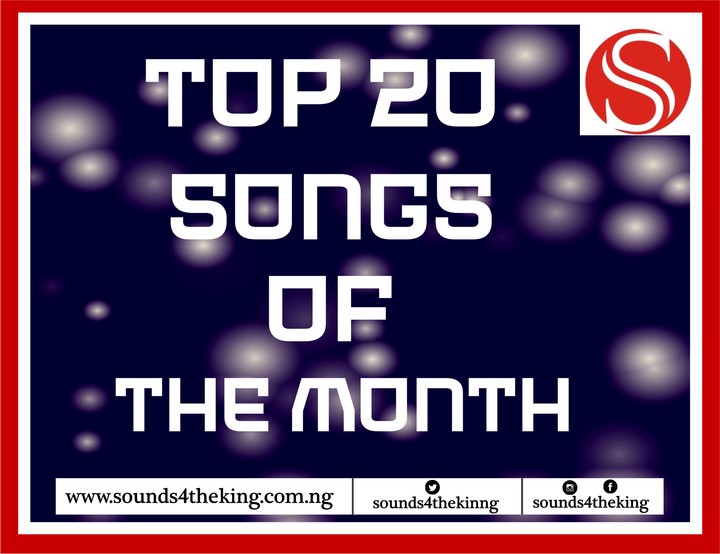 Top 20 Songs of The Month [January 2019] - Music/Radio - Nigeria