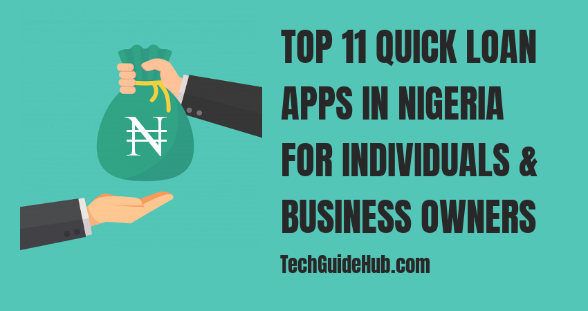 Top 11 Quick Loan Apps In Nigeria For Individuals And Business Owners Business Nigeria